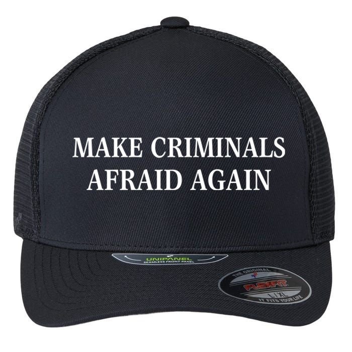 Make Criminals Afraid Again USA Rights Sarcastic US Flag Flexfit Unipanel Trucker Cap