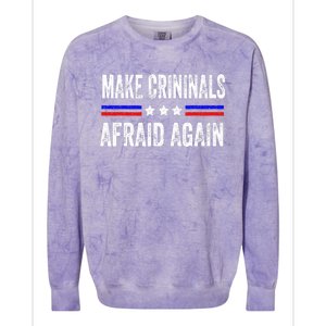 Make Criminals Afraid Again USA Rights Sarcastic US Flag Colorblast Crewneck Sweatshirt