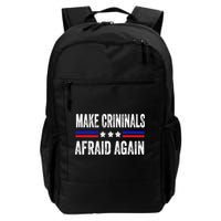 Make Criminals Afraid Again USA Rights Sarcastic US Flag Backpack