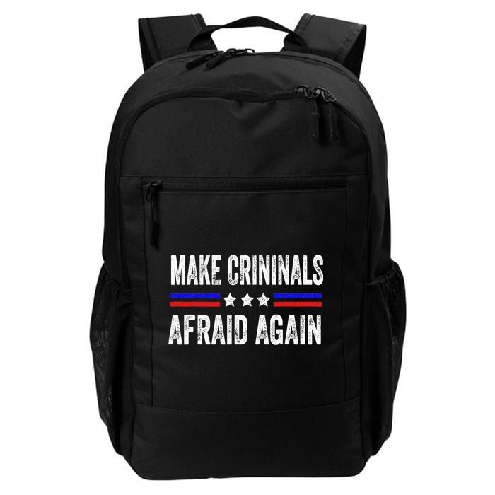 Make Criminals Afraid Again USA Rights Sarcastic US Flag Backpack
