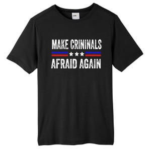 Make Criminals Afraid Again USA Rights Sarcastic US Flag Tall Fusion ChromaSoft Performance T-Shirt