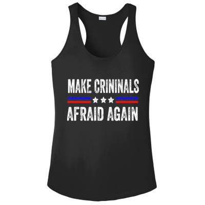Make Criminals Afraid Again USA Rights Sarcastic US Flag Ladies PosiCharge Competitor Racerback Tank