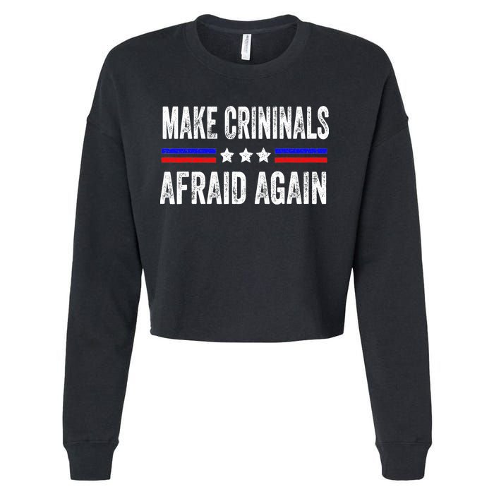 Make Criminals Afraid Again USA Rights Sarcastic US Flag Cropped Pullover Crew