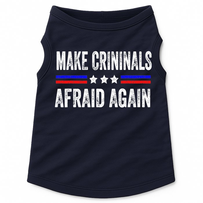 Make Criminals Afraid Again USA Rights Sarcastic US Flag Doggie Tank