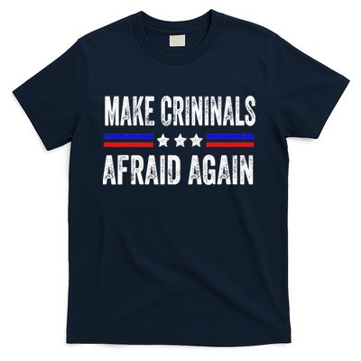 Make Criminals Afraid Again USA Rights Sarcastic US Flag T-Shirt