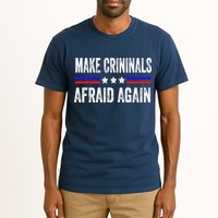 Make Criminals Afraid Again USA Rights Sarcastic US Flag Tall T-Shirt
