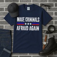 Make Criminals Afraid Again USA Rights Sarcastic US Flag Tall T-Shirt