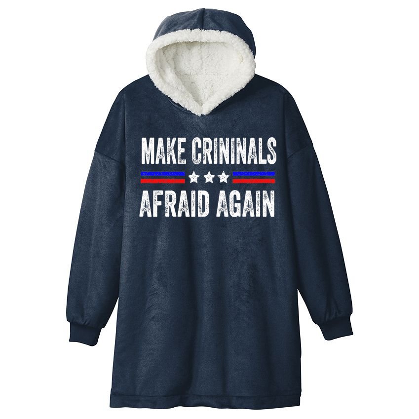 Make Criminals Afraid Again USA Rights Sarcastic US Flag Hooded Wearable Blanket