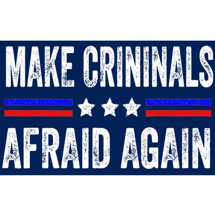 Make Criminals Afraid Again USA Rights Sarcastic US Flag Bumper Sticker