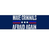 Make Criminals Afraid Again USA Rights Sarcastic US Flag Bumper Sticker