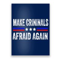 Make Criminals Afraid Again USA Rights Sarcastic US Flag Poster