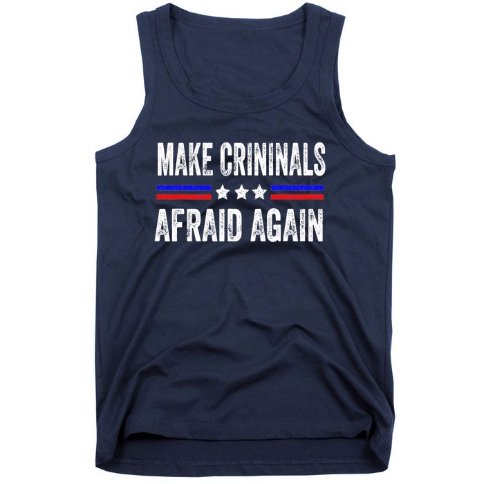 Make Criminals Afraid Again USA Rights Sarcastic US Flag Tank Top