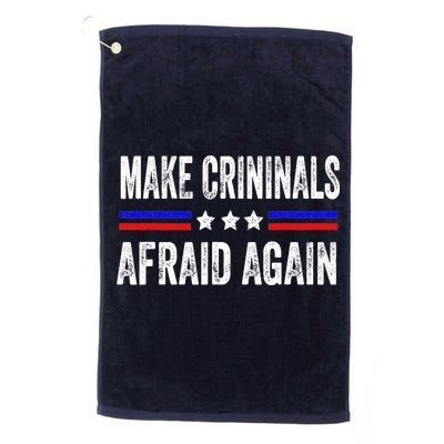 Make Criminals Afraid Again USA Rights Sarcastic US Flag Golf Towel
