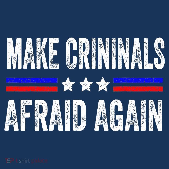 Make Criminals Afraid Again USA Rights Sarcastic US Flag Toddler T-Shirt