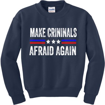 Make Criminals Afraid Again USA Rights Sarcastic US Flag Kids Sweatshirt