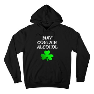 May Contain Alcohol Funny St. Saint Patrick's Day Hoodie