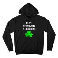 May Contain Alcohol Funny St. Saint Patrick's Day Hoodie