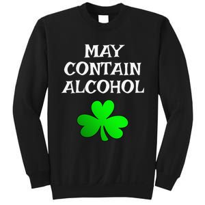 May Contain Alcohol Funny St. Saint Patrick's Day Sweatshirt