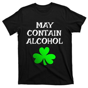 May Contain Alcohol Funny St. Saint Patrick's Day T-Shirt