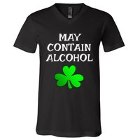 May Contain Alcohol Funny St. Saint Patrick's Day V-Neck T-Shirt