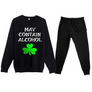 May Contain Alcohol Funny St. Saint Patrick's Day Premium Crewneck Sweatsuit Set