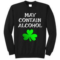 May Contain Alcohol Funny St. Saint Patrick's Day Tall Sweatshirt