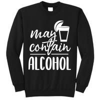 May Contain Alcohol Sweatshirt