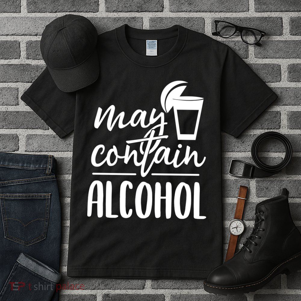 May Contain Alcohol Tall T-Shirt