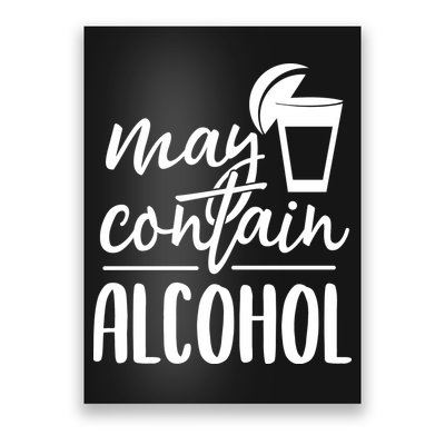May Contain Alcohol Poster