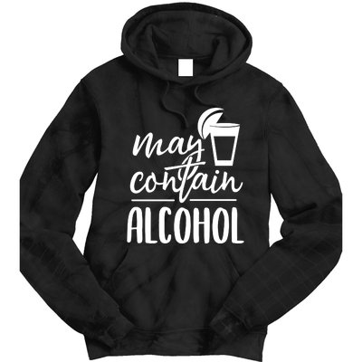 May Contain Alcohol Tie Dye Hoodie