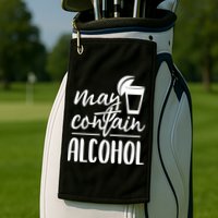 May Contain Alcohol Golf Towel