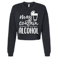 May Contain Alcohol Cropped Pullover Crew