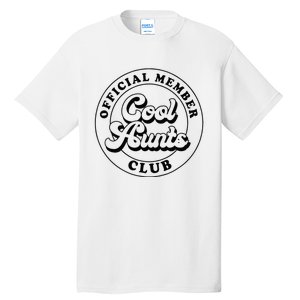 Member Cool Aunts Club Auntie Aunt Mothers Day Tall T-Shirt