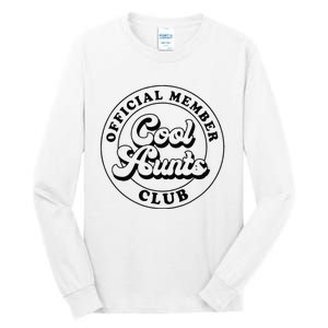 Member Cool Aunts Club Auntie Aunt Mothers Day Tall Long Sleeve T-Shirt