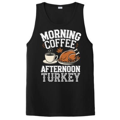 Morning Coffee Afternoon Turkey Funny Thanksgiving PosiCharge Competitor Tank