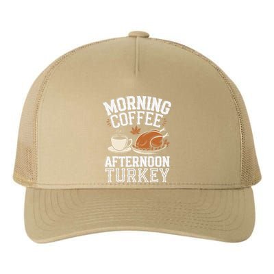 Morning Coffee Afternoon Turkey Funny Thanksgiving Yupoong Adult 5-Panel Trucker Hat