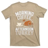 Morning Coffee Afternoon Turkey Funny Thanksgiving T-Shirt