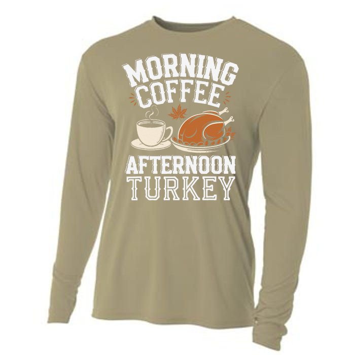 Morning Coffee Afternoon Turkey Funny Thanksgiving Cooling Performance Long Sleeve Crew