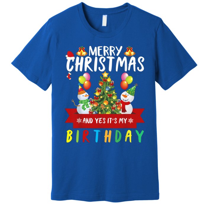 Merry Christmas And Yes ItS My Birthday Christmas Party Cute Gift Premium T-Shirt