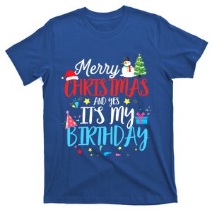 Merry Christmas And Yes ItS My Birthday Funny Bday Xmas Gift T-Shirt