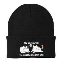 My Cats And I Talk Garbage About You Funny Hilarious Cat Knit Cap Winter Beanie