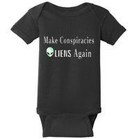 Make Conspiracies Aliens Again Funny Ufo Enthusiast Design Baby Bodysuit