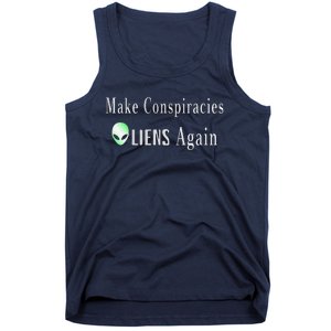 Make Conspiracies Aliens Again Funny Ufo Enthusiast Design Tank Top