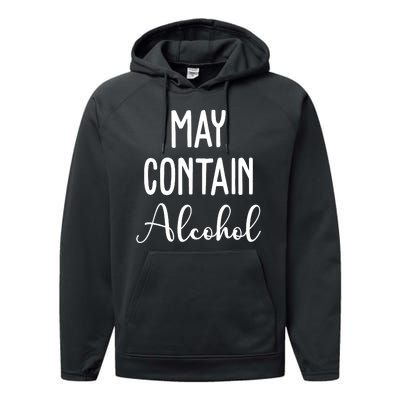 May Contain Alcohol Funny Party Performance Fleece Hoodie