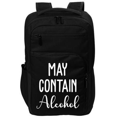May Contain Alcohol Funny Party Impact Tech Backpack