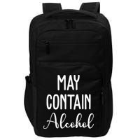 May Contain Alcohol Funny Party Impact Tech Backpack