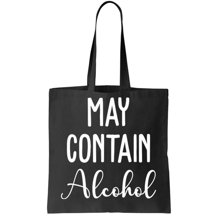 May Contain Alcohol Funny Party Tote Bag