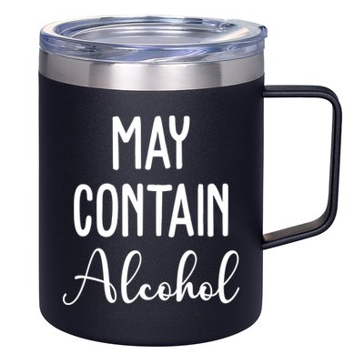 May Contain Alcohol Funny Party 12oz Stainless Steel Coffee Mug