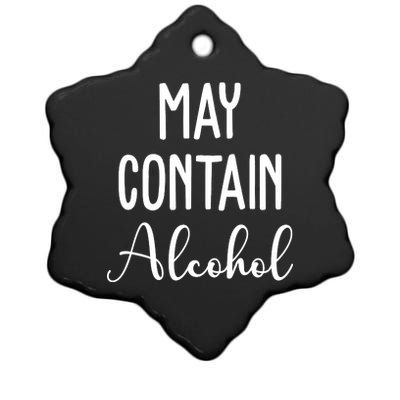 May Contain Alcohol Funny Party Ceramic Star Ornament