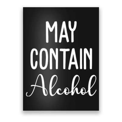 May Contain Alcohol Funny Party Poster